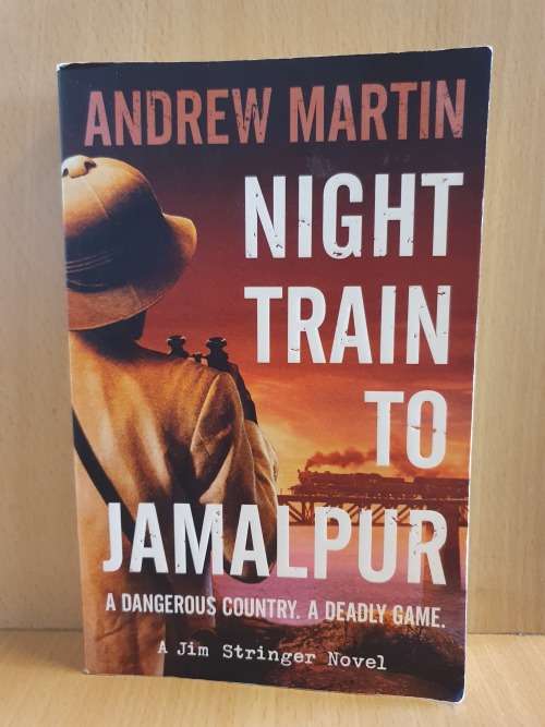 Night Train to Jamalpur: Andrew Martin (Paperback)
