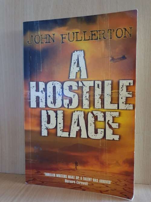 A Hostile Place : John Fullerton (Paperback)