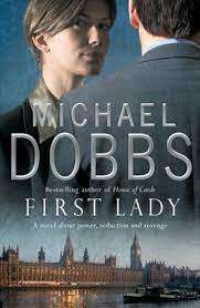 First Lady: Michael Dobbs (Paperback)
