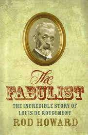 The Fabulist - The Incredible Story of Louis De Rougemont : Rod Howard (Paperback)