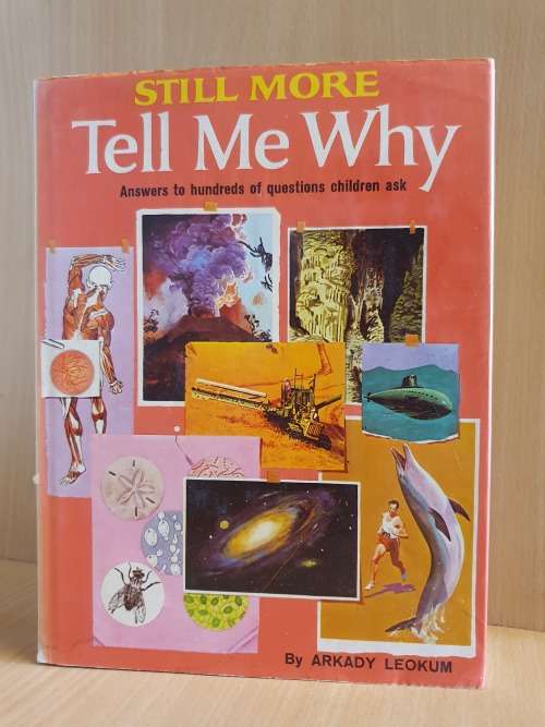 Still More - Tell Me Why by Arkady Leokum (Hardcover)