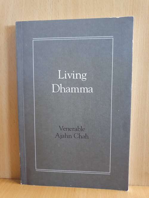 Living Dhamma - Venerable Ajahn Chah (Paperback)