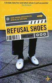 Refusal Shoes: Tony Saint (Paperback)