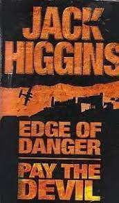 Edge of Danger/Pay the Devil: Jack Higgins (Paperback)