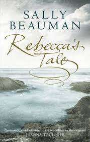 Rebecca`s Tale by Sally Beauman