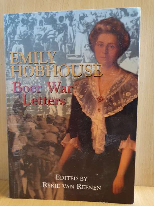 Emily Hobhouse - Boere War Letters - Edited by Rykie van Reenen (Paperback)