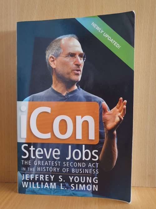 Icon - Steve Jobs - The Greatest Second Act in the History of Business: Jeffrey S. Young (Paperback)