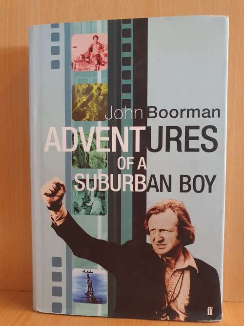 Adventures of a Suburban Boy: John Boorman (Hardcover)