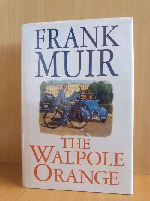 The Walpole Orange : Frank Muir (Paperback)