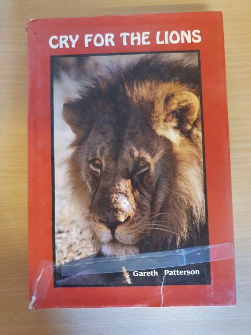 Cry for the Lions : Gareth Patterson (Hardcover)