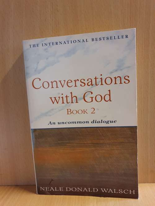 Conversations with God - Book 2 - An Uncommon Dialogue : Neale Donald Walsch (Paperback)