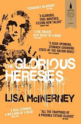 The Glorious Heresies : Lisa McInerney (Paperback)
