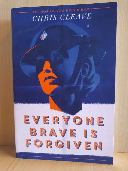 Everyone Brave is Forgiven by Chris Cleave (Paperback)