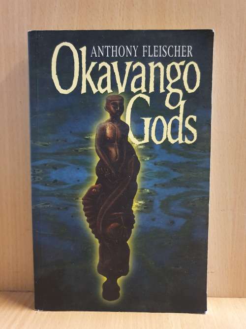 Okavango Gods : Anthony Fleischer (Paperback)