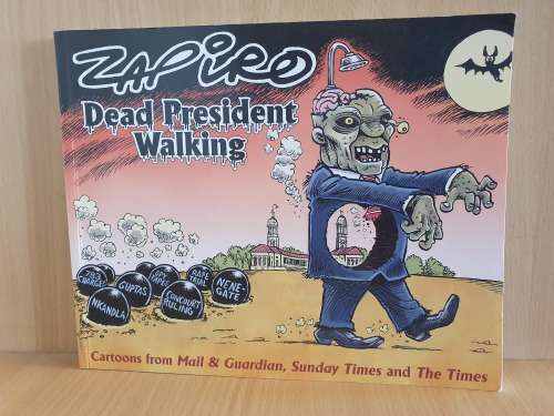 Zapiro - Dead President Walking (Paperback)