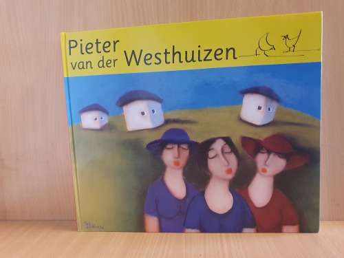 Pieter van der Westhuizen Art Book (Hardcover)