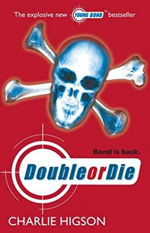 Double or Die : Charlie Higson (Paperback)