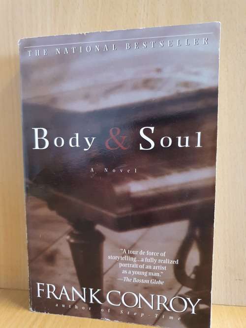 Body and Soul : Frank Conroy (Paperback)