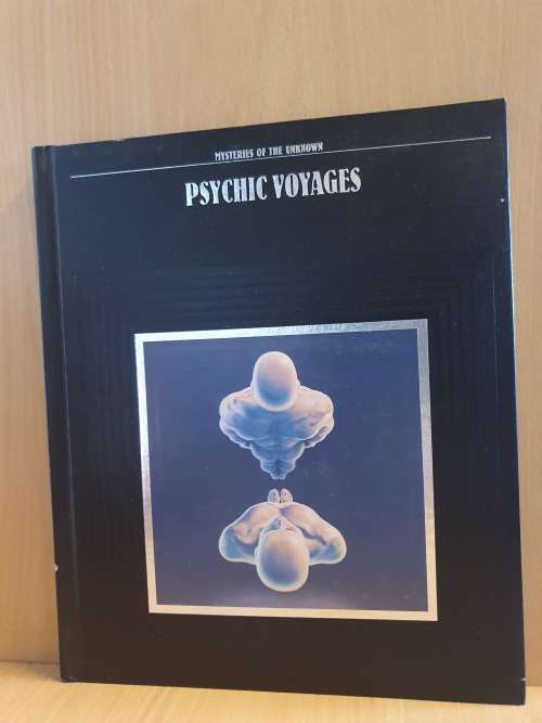 Mysteries of the Unknown - Psychic Voyages (Hardcover)