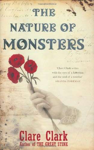 The Nature of Monsters: Clare Clark (Paperback)