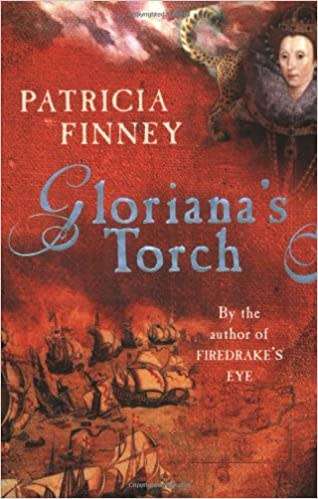 Gloriana`s Torch: Patricia Finney (Paperback)