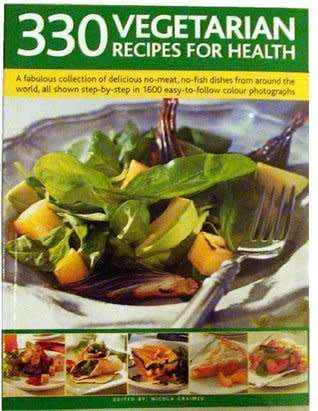 330 Vegetarian Recipes for Health - Edited by Nicola Graimes (Paperback)