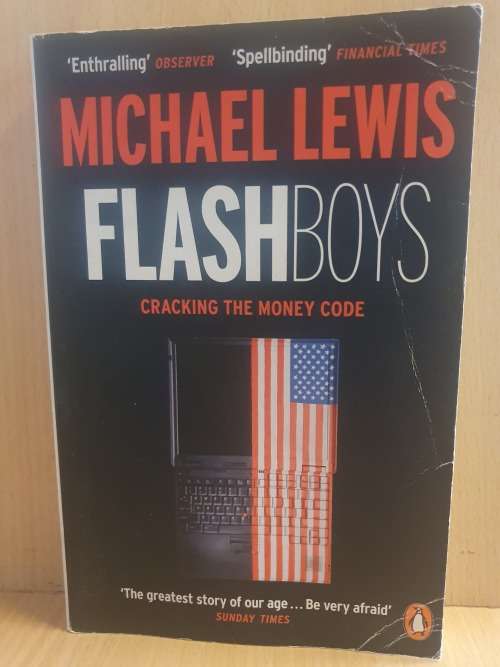 Flashboys - Cracking the Money Code: Michael Lewis (Paperback)