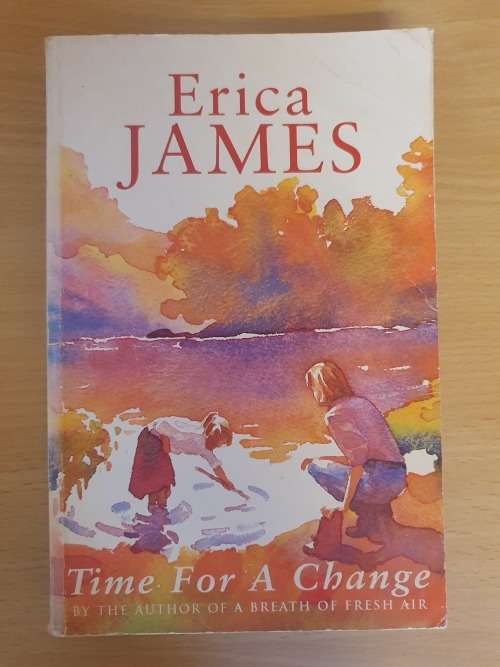 Time for a Change: Erica James (Paperback)