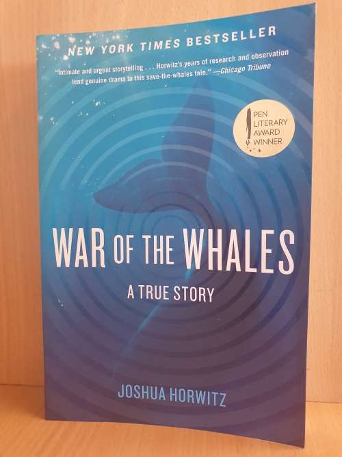 War of the Whales - A True Story : Joshua Horwitz (Paperback)