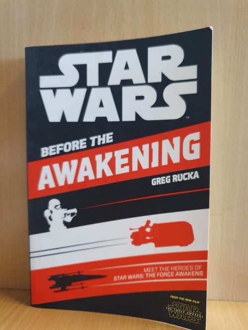 Star Wars Before the Awakening : Greg Rucka (Paperback)