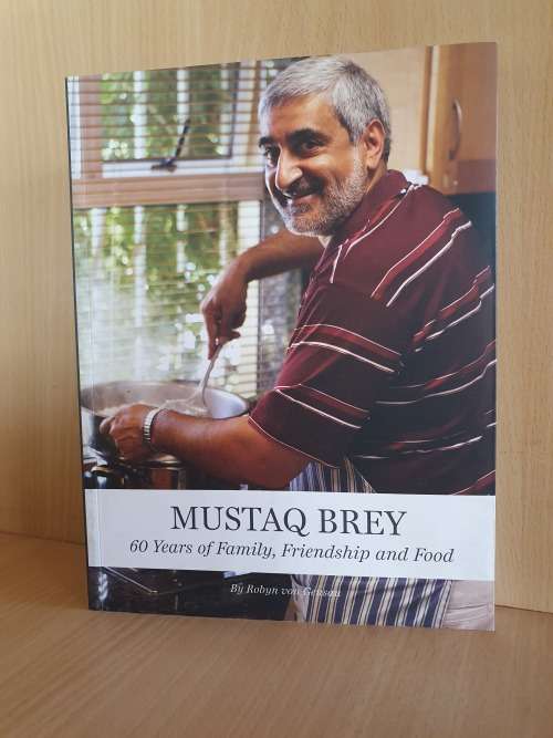Mustaq Brey - 60 Years of Family, Friendship and Food (Paperback) by Robyn von Geusau