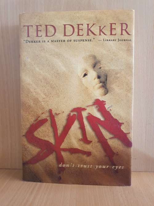 Skin : Ted Dekker (Hardcover)