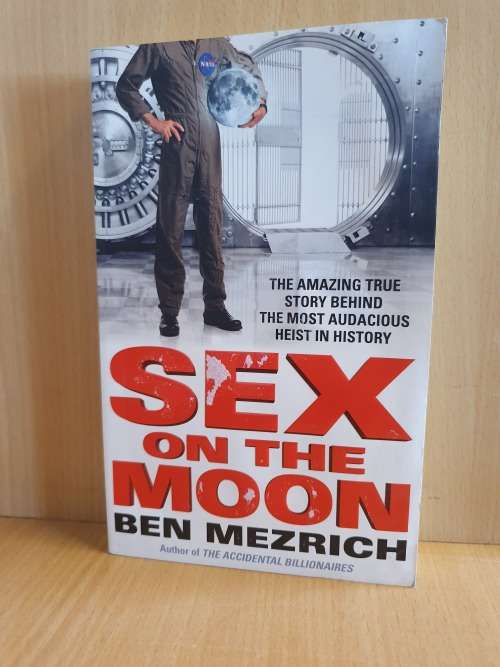 Sex on the Moon : Ben Mezrich (Paperback)