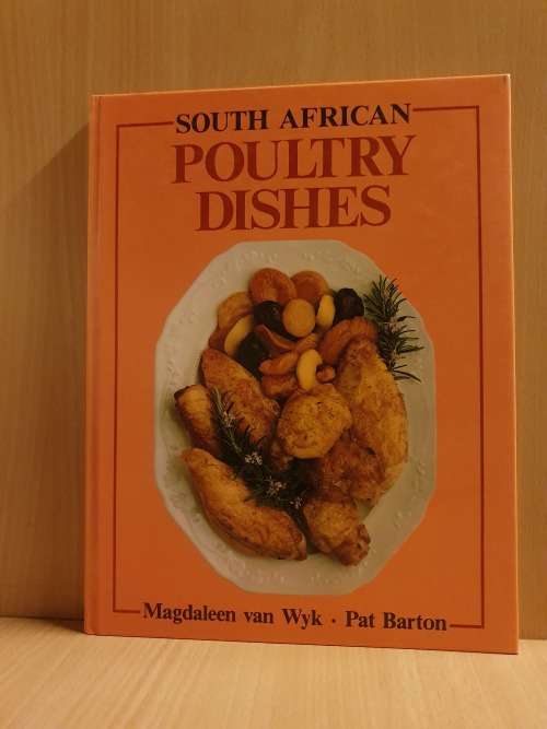 South African Poultry Dishes: Magdaleen van Wyk, Pat Barton  (Hardcover)