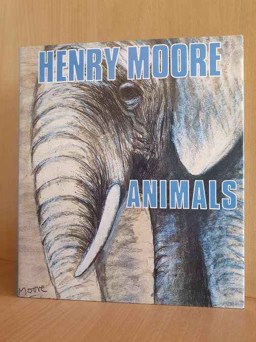 Henry Moore Animals (Hardcover) Text by W.J. Strachan