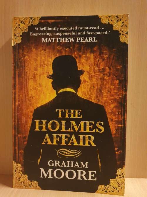 The Holmes Affair: Graham Moore (Paperback)