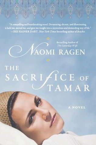 The Sacrifice of Tamar: Naomi Ragen (Paperback)