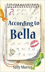 According to Bella : Sally Murrer (Paperback)