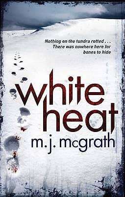 White Heat: M.J. McGrath (Paperback)