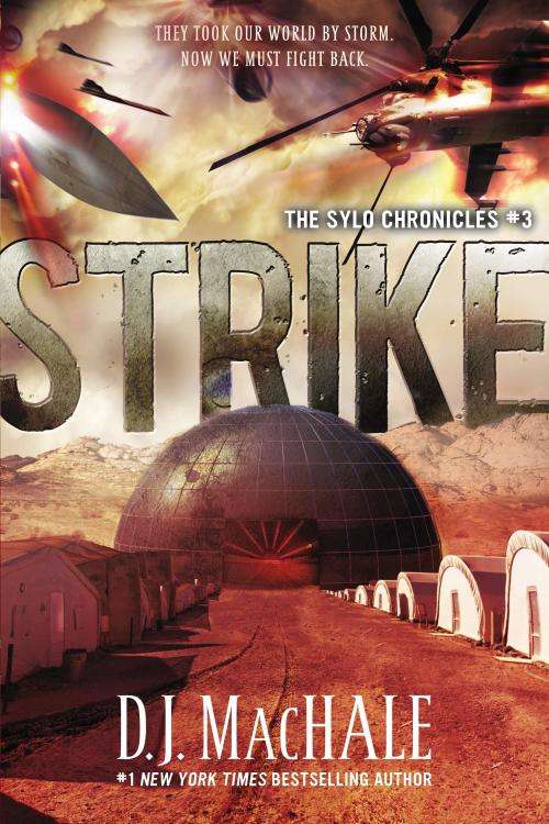 Strike - The Sylo Chronicles : D.J. Machale (Paperback)