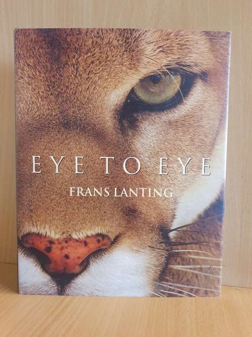Eye to Eye : Frans Lanting (Hardcover)