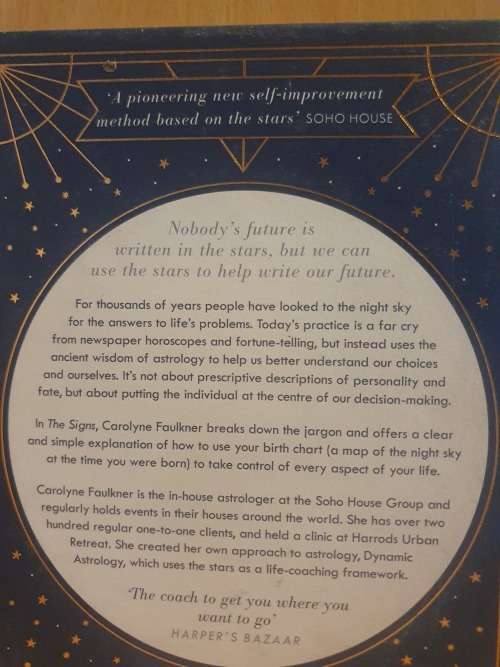The Signs: Decode the Stars, Reframe Your Life by Carolyne Faulkner (Hardcover)