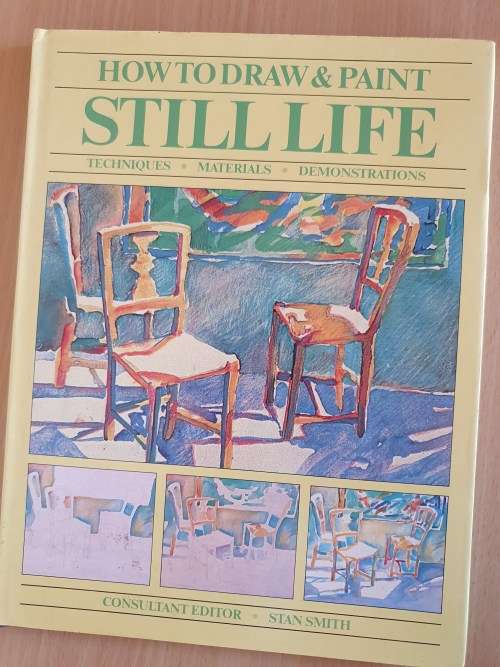 How to Draw & Paint Still Life :Stan Smith (Hardcover)