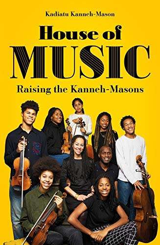 House of Music - Raising the Kanneh-Masons : Kadiatu Kanneh-Mason (Hardcover)