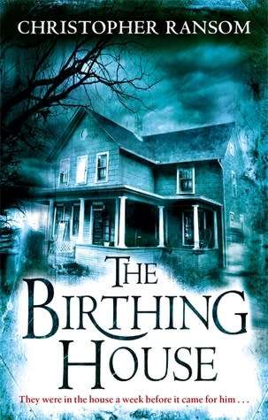 The Birthing House: Christopher Ransom (Paperback)