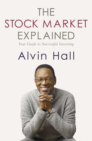 The Stock Market Explained: Alvin Hall (Paperback)