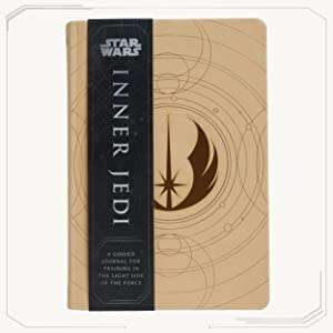 Star Wars: Inner Jedi: A Guided Journal for Training in the Light Side of the Force