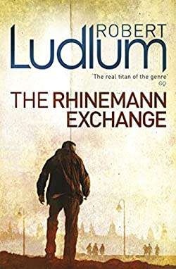 The Rhinemann Exchange: Robert Ludlum (Paperback)