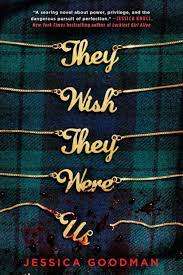 They Wish They Were Us: Jessica Goodman (Paperback)