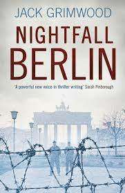 Nightfall Berlin : Jack Grimwood (Paperback)